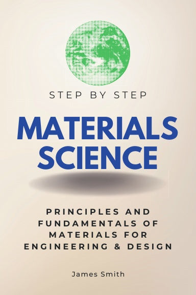 Materials Science Step by Step – TagVault Publishing